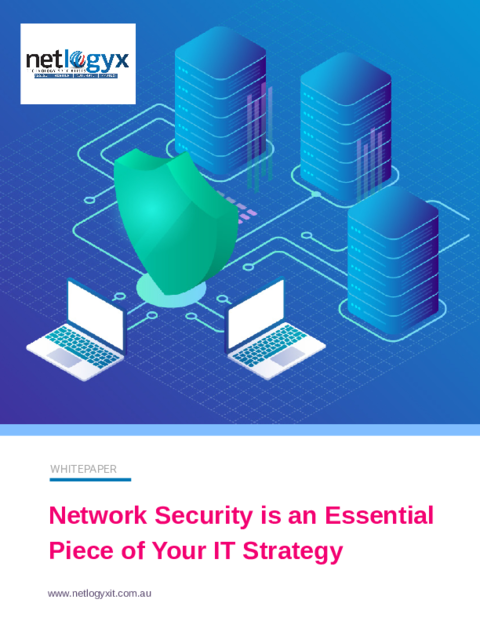 Cover: Network Security Is an Essential Piece of Your IT Strategy