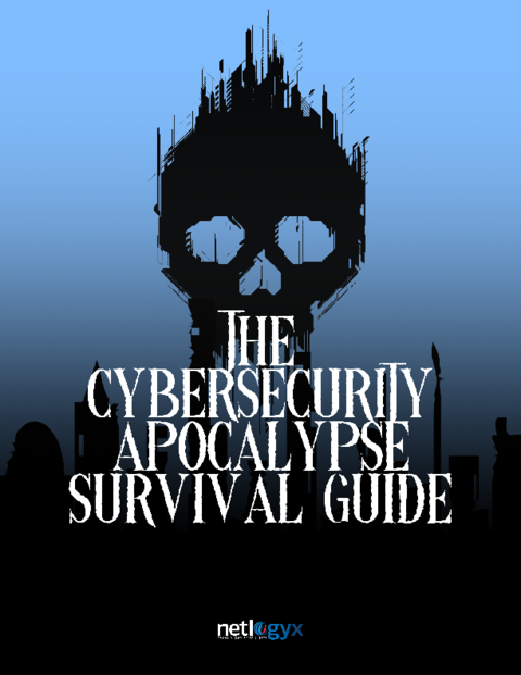 Cover: The Cybersecurity Apocalypse Survival Guide